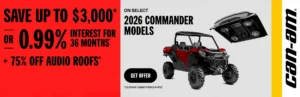 Read more about the article Save up to $3,000 or 0.99% for 36 months + 75% off on select audio roofs on select 2026 Commander models – Side x Side