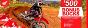 Read more about the article $500.00 Bonus Bucks on 2026 CRF250R – Dirt Bikes