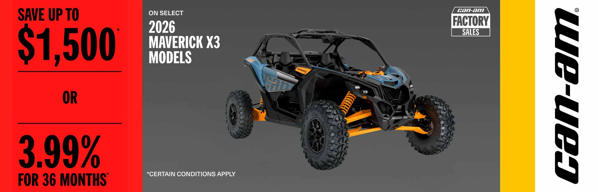 Read more about the article Save up to $1,500 OR 3.99% for 36 months on select 2026 Maverick X3 Turbo models – Side x Side