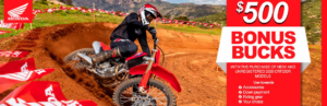Read more about the article $500.00 Bonus Bucks on 2026 CRF250R – Dirt Bikes