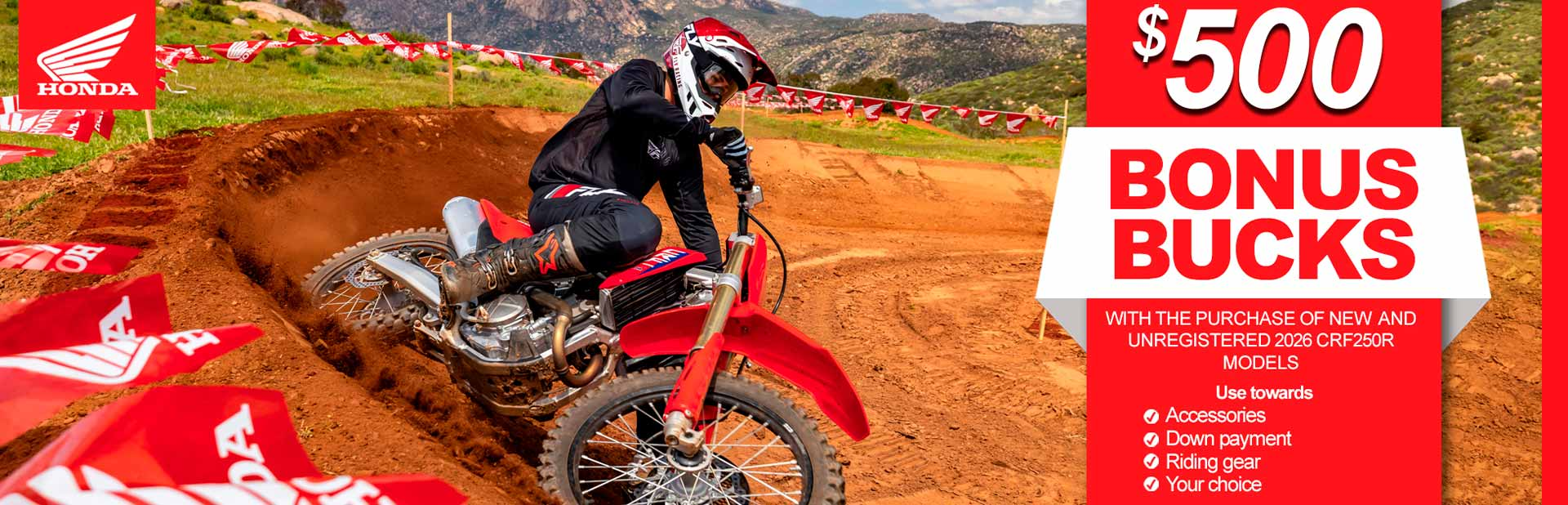 Read more about the article $500.00 Bonus Bucks on 2026 CRF250R – Dirt Bikes